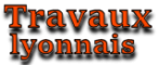 travaux lyonnais